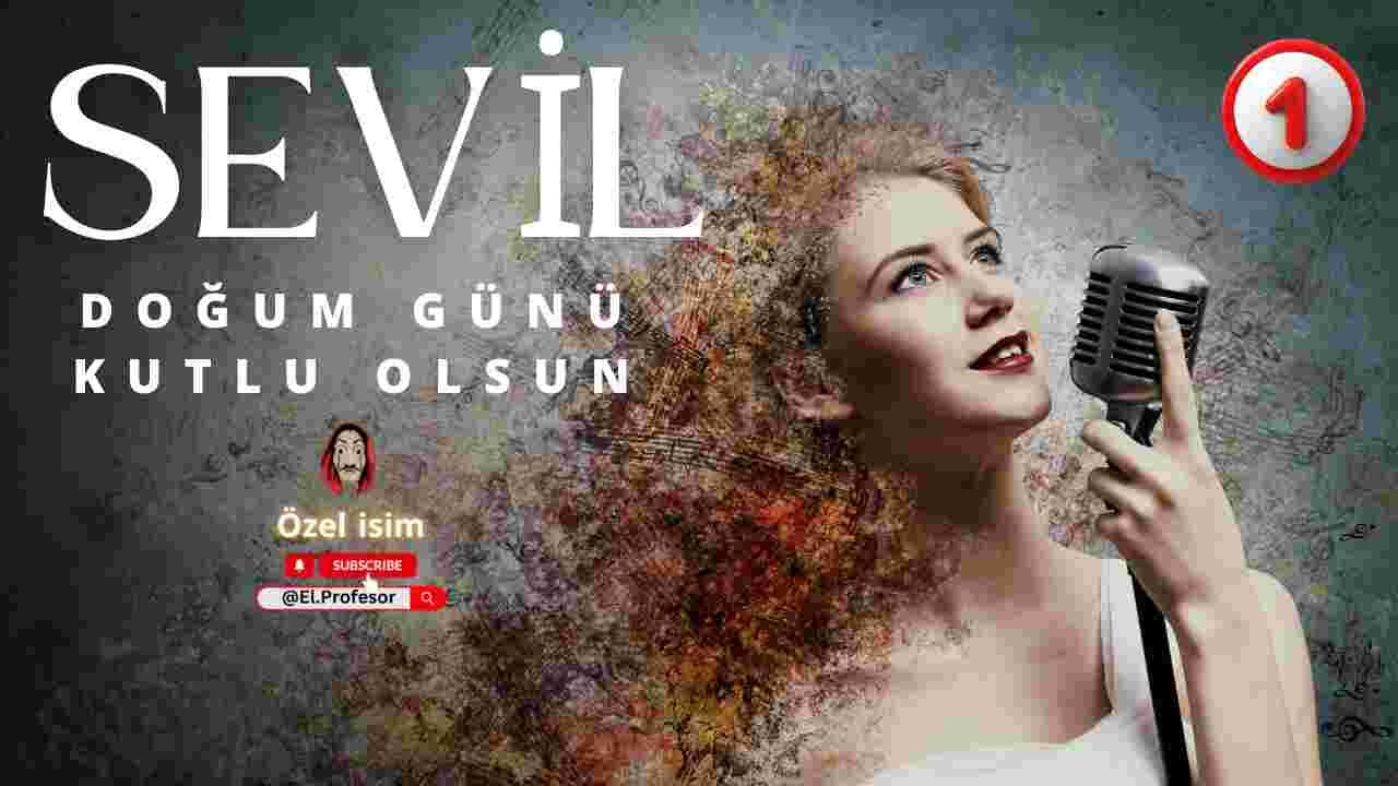 Doğum günü kutlu olsun Sevil