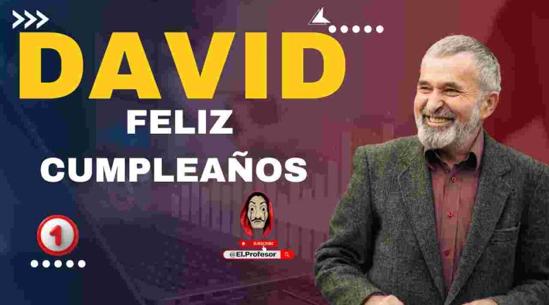 Feliz cumpleaños DAVID