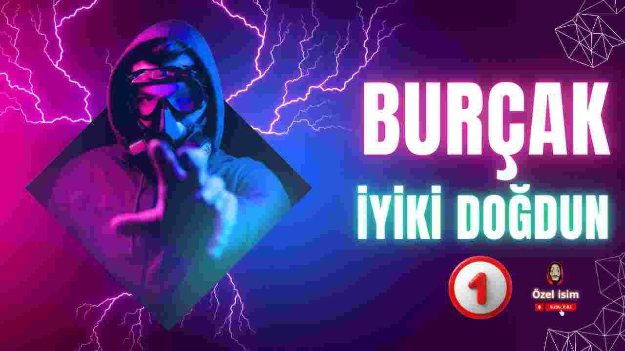 İyiki doğdun Burçak