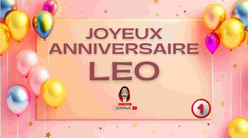 Joyeux anniversaire LEO